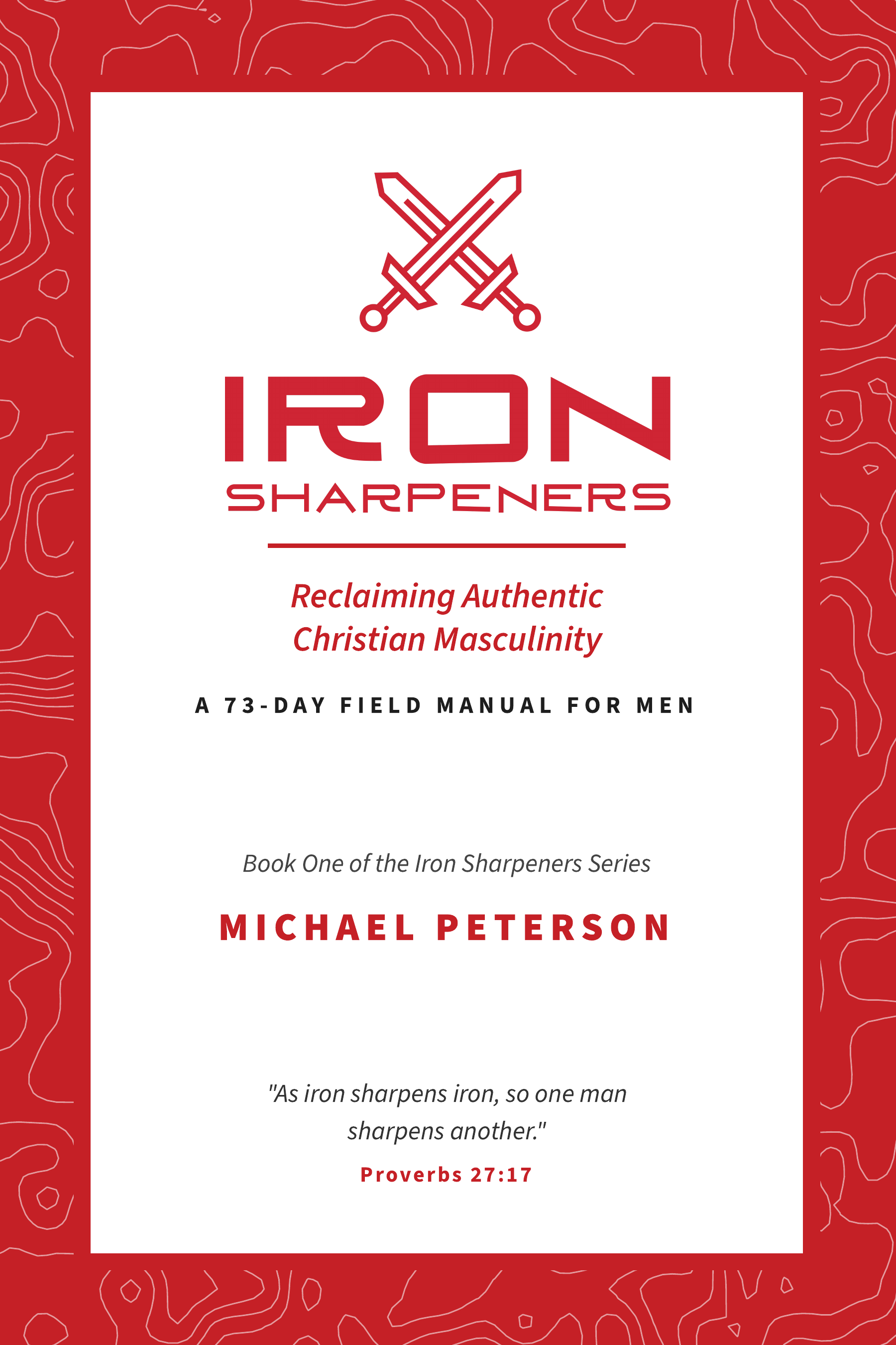 Iron Sharpeners — Book One